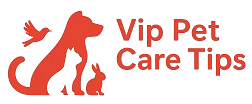 VIP Pet Care Tips